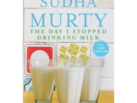 The Day I Stopped Drinking Milk: Life Stories from Here and There Book Online Sale